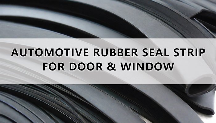 Automotive rubber seal strips
